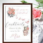 Gives Me Butterflies Funny Quote Tea Floral Brunch Poster<br><div class="desc">Elegant He Gives Me Butterflies themed Blush Pink and Gray Wild Flowers and Butterflies and Cups Watercolor Floral High Tea Brunch Bridal Shower Party Funny Quote "Cocktails cheers to the soon-to-be Mrs" Wedding Decor Sign Poster</div>