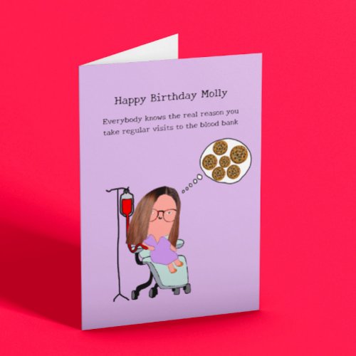 Giving Blood Funny Birthday  Card