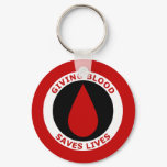 Giving Blood Saves Lives Keychain