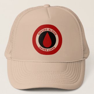 Giving Blood Saves Lives Trucker Hat