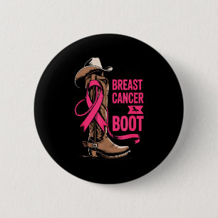 Giving Breast Cancer The Boot Cowboy Design Button