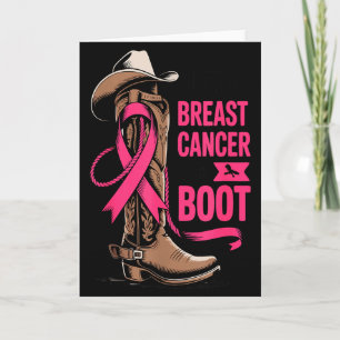 Giving Breast Cancer The Boot Cowboy Design  Card