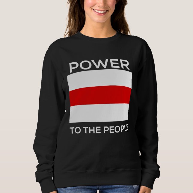 Giving power to belarusians sweatshirt (Front)