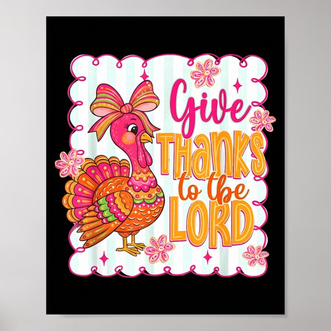 Giving Thanks To The Lord Nk Thanksgiving Turkey C Poster (Front)