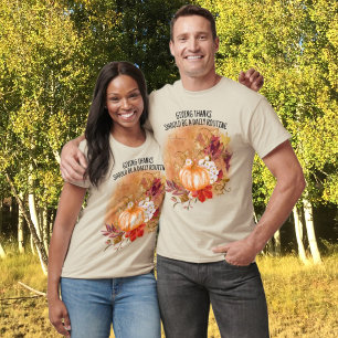 Giving Thanks with Pumpkin Autumn Leaves T-Shirt