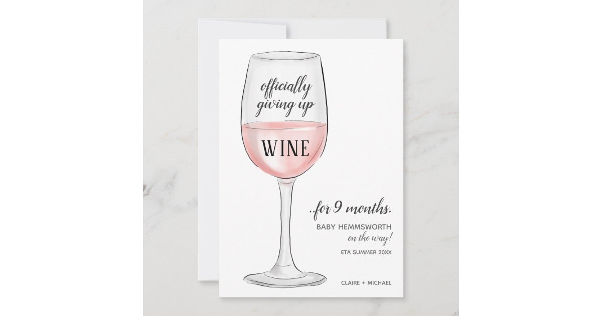 Giving Up Wine Funny Pregnancy Announcement Card Zazzle