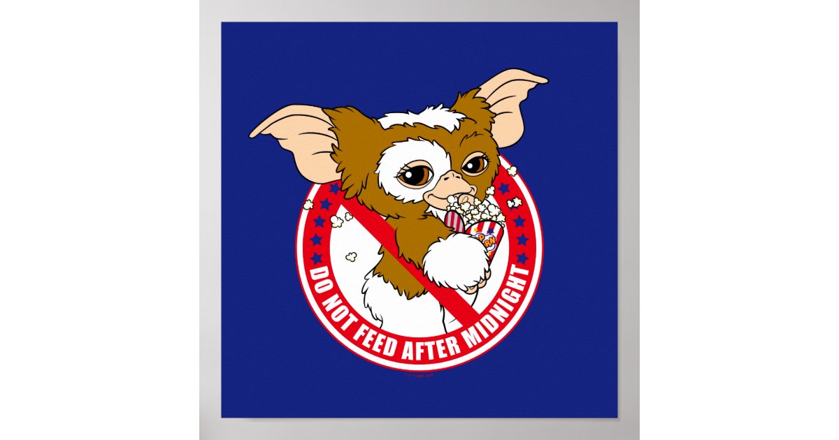 Gizmo Do Not Feed After Midnight Poster Zazzle