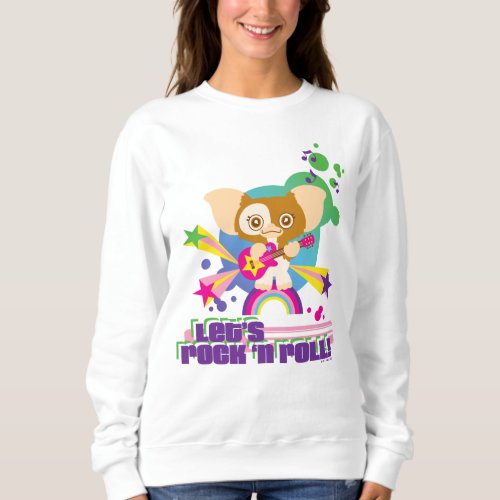 Gizmo  Lets Rock n Roll Sweatshirt