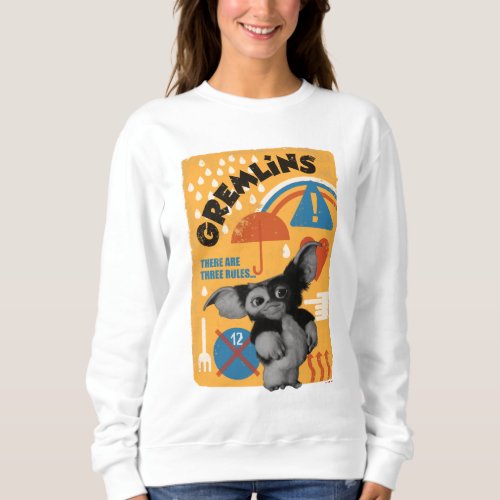 Gizmo  There Are Three Rules Sweatshirt
