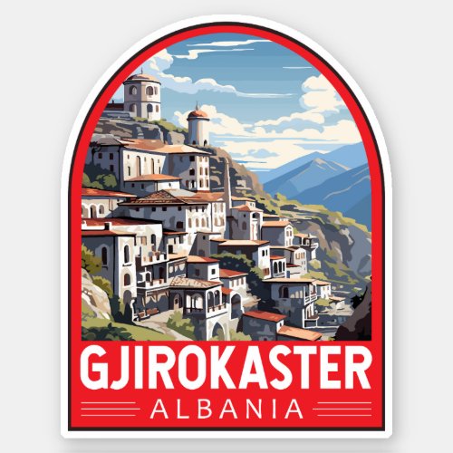 Gjirokaster Albania Travel Art Vintage Sticker