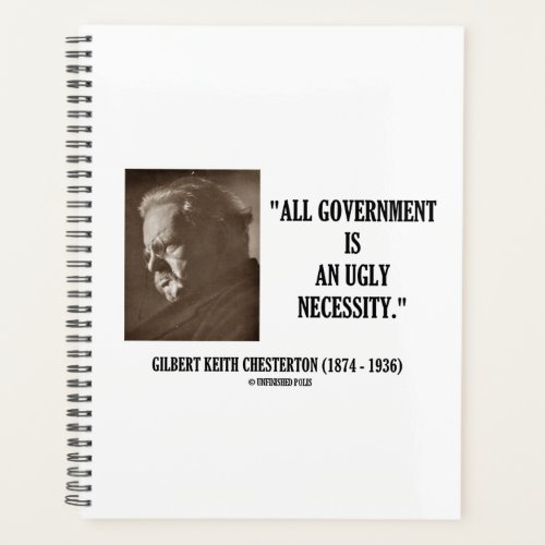 GK Chesterton All Government Is An Ugly Necessity Planner