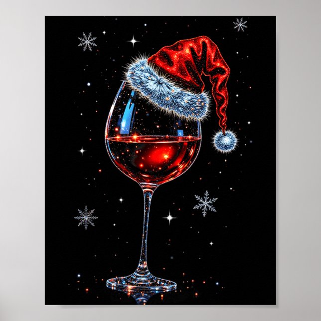 Gl Of Red Wine Santa Hat Christmas 2025 Women Men  Poster (Front)