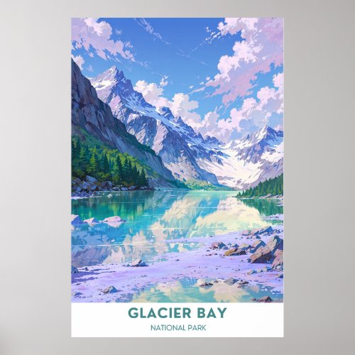 Glacier Bay National Park _ Montana  Poster