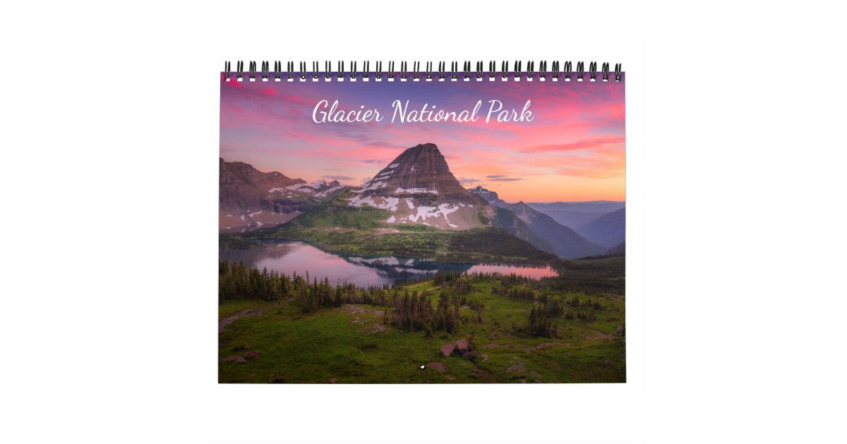 glacier-national-park-calendar-zazzle