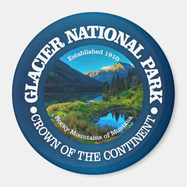 Glacier National Park Magnet | Zazzle