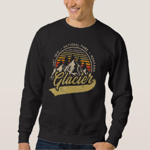 Glacier National Park Montana Mountains Exploratio Sweatshirt