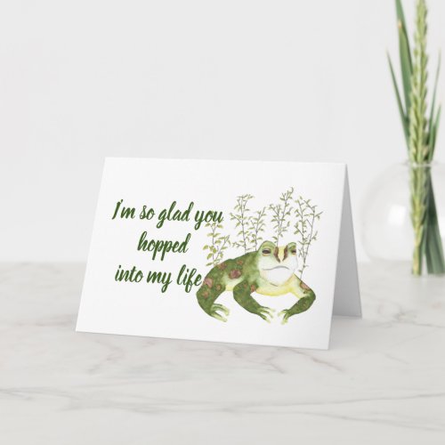 Glad Hopped into My Life Cute Romantic Frog Card