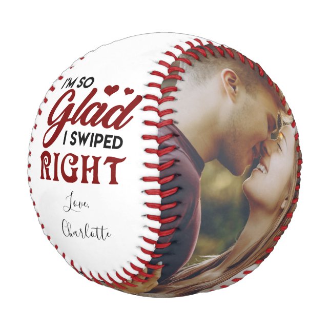 Glad I Swiped Right Photo Engagement Keepsake Baseball (Angled)