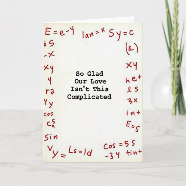 Glad Our Love Is Not Complicated Card (Front)