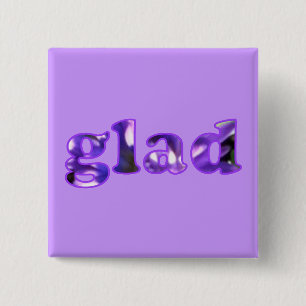 Glad spelled with purple flowers pin on buttons