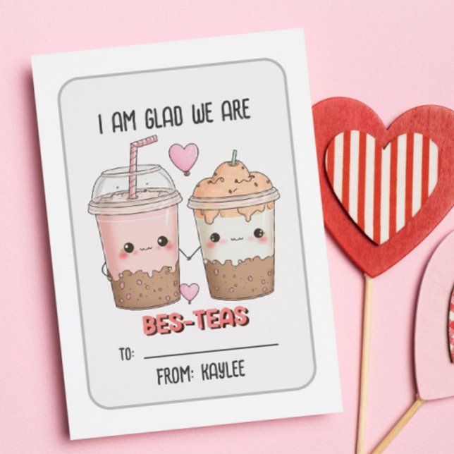 Glad We Are Bes-teas KID Valentines Day Classroom Note Card (BES TEAS BESTIES KID VALENTINE CARD CLASSROOM CARD EXCHANGE BUBBLE TEA)