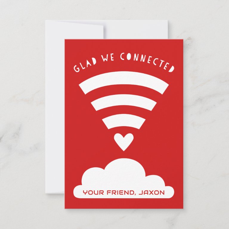 Glad we connected Wifi Cloud Classroom Valentine                    Invitation