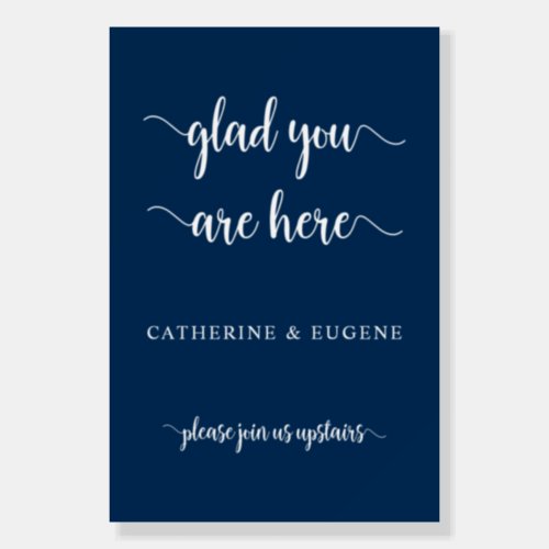 Glad you are here Wedding Rehearsal Dinner Welcome Foam Board