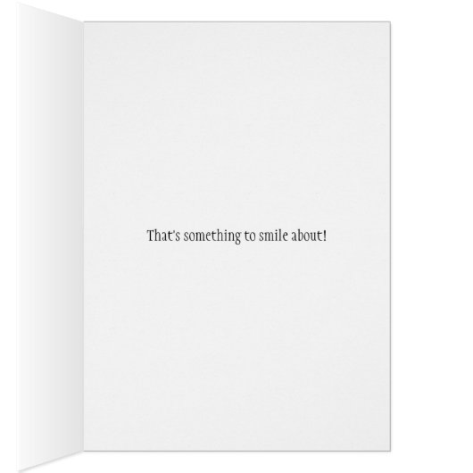 Glad You're Feeling Better, Smiling Dog (Inside (Right))