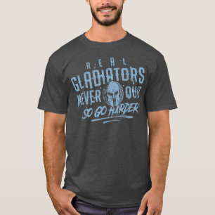 Gladiator Workout Motivation Gym Fitness Mma Spart T-Shirt