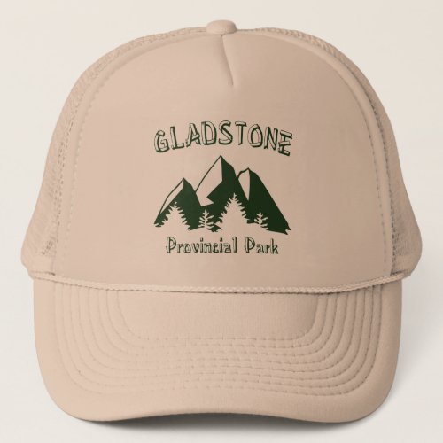 Gladstone Provincial Park Trucker Hat