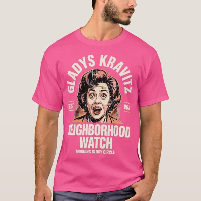 Gladys Kravitz Neighborhood Watch T-Shirt (Front)