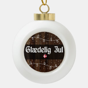 Glædelig Jul Danish Merry Christmas, Rustic Style Ceramic Ball Christmas Ornament
