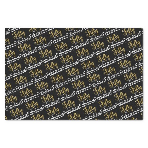 Glam Black and Gold 50 and Fabulous Birthday Tissue Paper