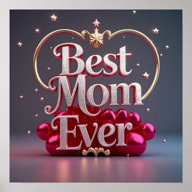 Glam Bling Silver Gold Best Mom Ever  Poster (Front)