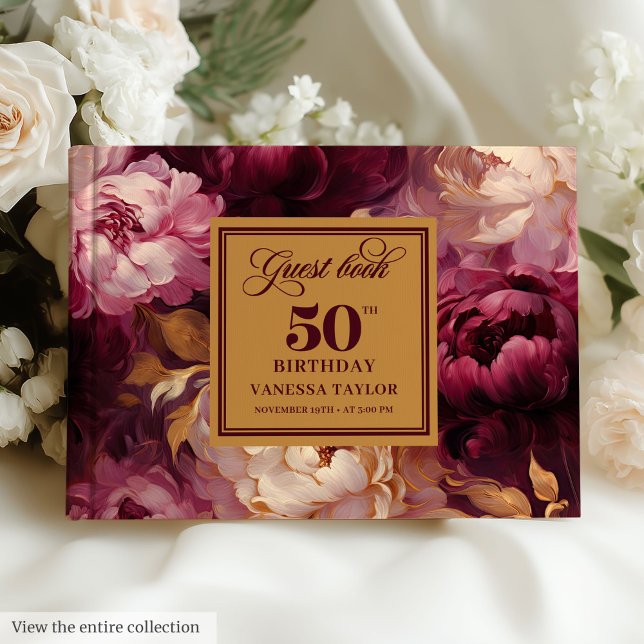 Glam Burgundy Blush Gold Floral 50th Birthday Guest Book (Glam Burgundy Blush Gold Floral 50th Birthday Guest Book )