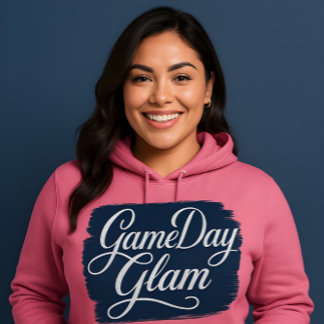 Glam Day Glam Hoodie