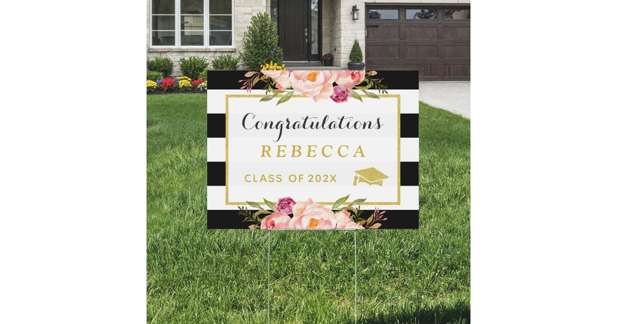 Glam Floral Stripes Congrats Grad Graduation Party Yard Sign | Zazzle