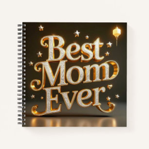 Glam Gold Bling Best Mom Ever Notebook