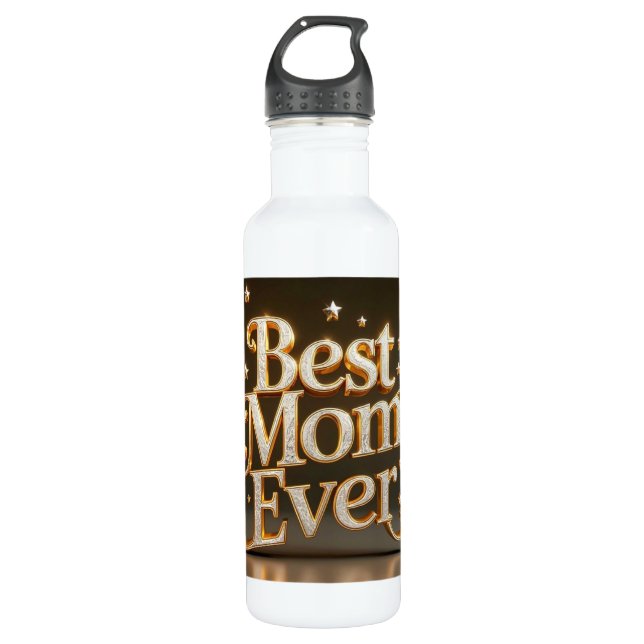 Glam Gold Bling Best Mom Ever  Stainless Steel Water Bottle (Front)