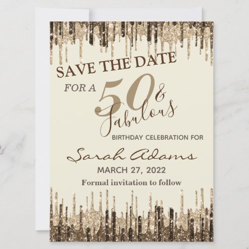 Glam Gold Brown Drip 50 Fab Birthday Save The Date