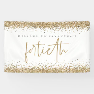 Glam Gold Glitter Name Welcome Fortieth Party Banner