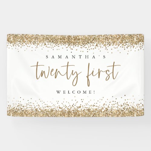 Glam Gold Glitter Name Welcome Twenty First Banner