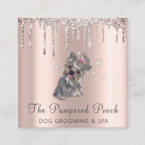Glam Gold Rose Glitter Drips Dog Grooming Service Square Business Card