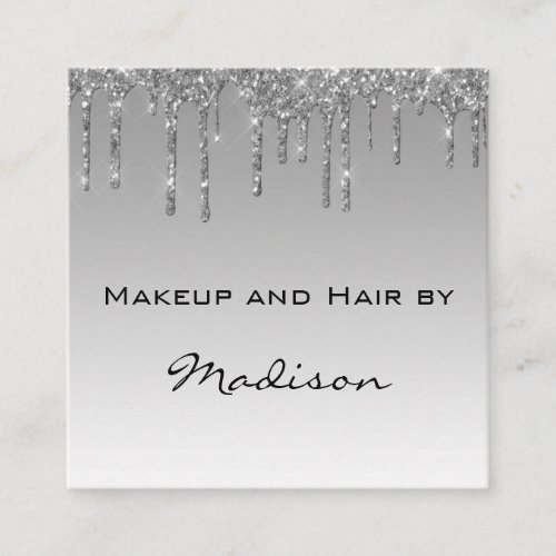 Glam Gray Silver Glitter Drips Makeup Artist Square Business Card