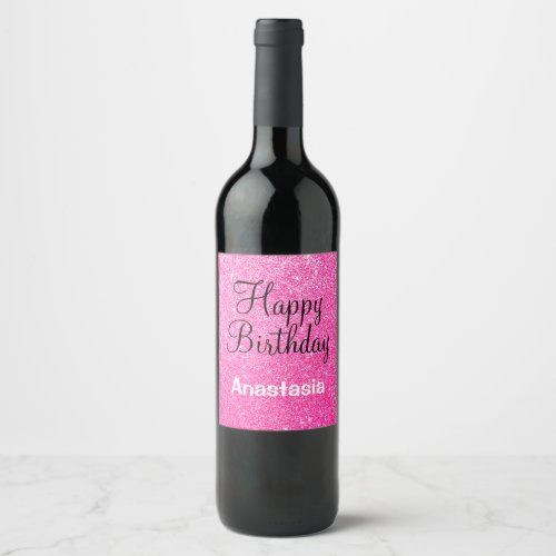 Glam Happy Birthday Hot Pink Glitter Sparkle Name Wine Label