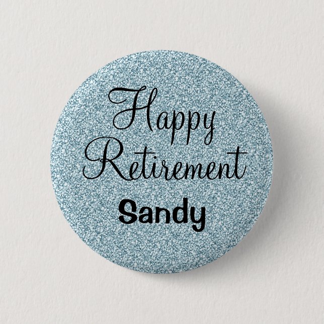 Glam Happy Retirement Blue Silver Glitter Sparkles Button (Front)