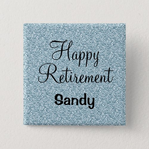 Glam Happy Retirement Blue Silver Glitter Sparkles Button