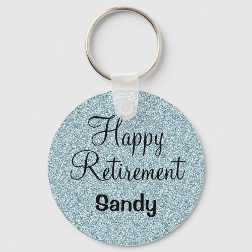 Glam Happy Retirement Blue Silver Glitter Sparkles Keychain