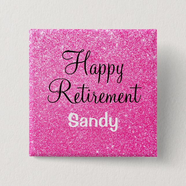 Glam Happy Retirement Hot Pink Glitter Sparkle Button (Front)