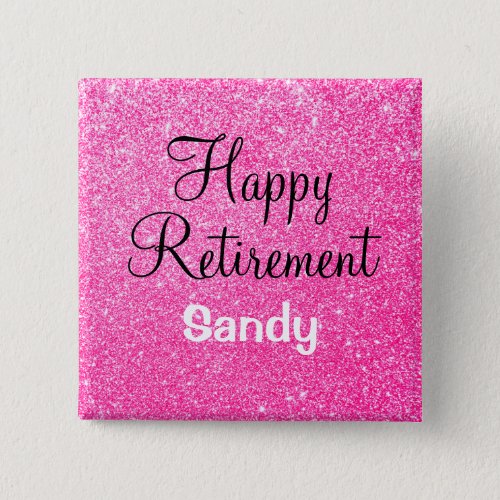 Glam Happy Retirement Hot Pink Glitter Sparkle Button